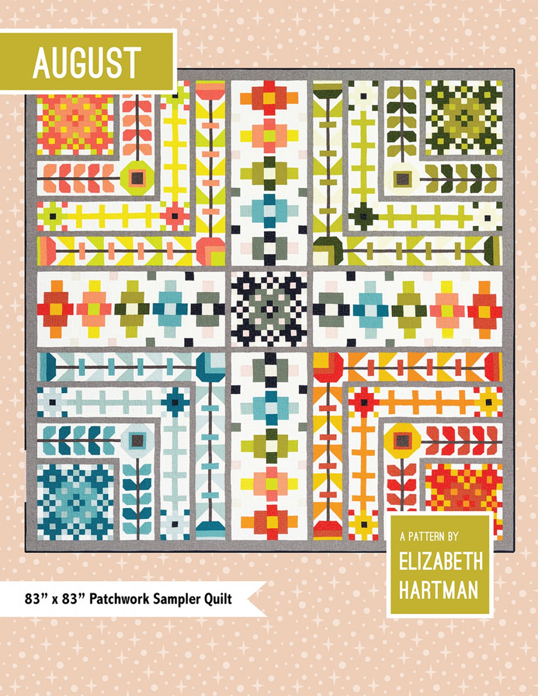 ELIZABETH HARTMAN -  AUGUST - Quilt pattern