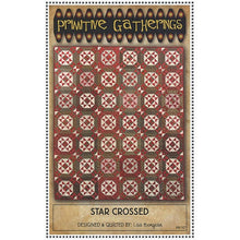 Load image into Gallery viewer, Primitive Gatherings - Star Crossed - quilt pattern
